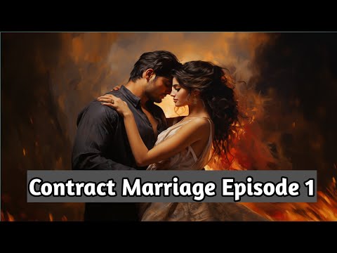 Contract Marriage Episode - 1 |  | कॉन्ट्रैक्ट मैरिज Episode - 1