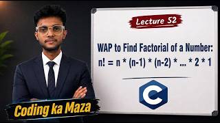 Factorial Program in C | WAP to Find Factorial of a Number | C Course #52 | Codi