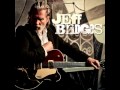 Jeff Bridges - What A Little Bit Of Love Can Do ...
