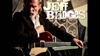 Jeff Bridges - What A Little Bit Of Love Can Do