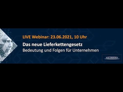 F.A.Z.-Institut-Webinar: Das neue Lieferkettengesetz. Bedeutung und Folgen für Unternehmen.