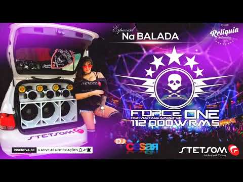 CD STETSOM FORCE ONE ESPECIAL NA BALADA - DJ CÉSAR