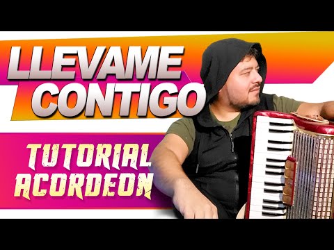 LLEVAME CONTIGO - TUTORIAL DE ACORDEON A PIANO