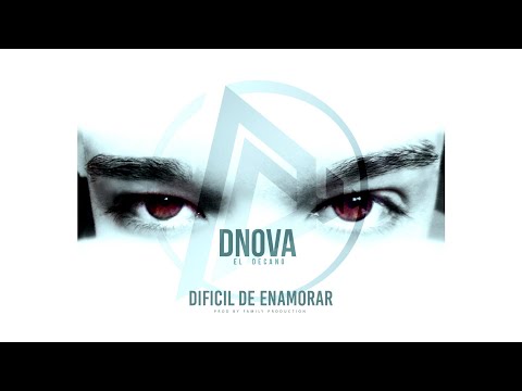 DIFICIL DE ENAMORAR - D'NOVA EL DECANO BY FAMILY PRODUCTION