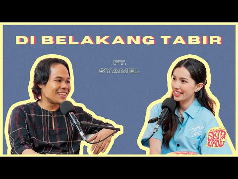 Studio Sembang - Di Belakang Tabir ft. Syamel