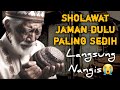SHOLAWAT JAMAN DULU PALING SEDIH SHOLAWAT JAWA KUNO WALISONGO SHOLAWAT BURDAH MERDU PENENANG HATI