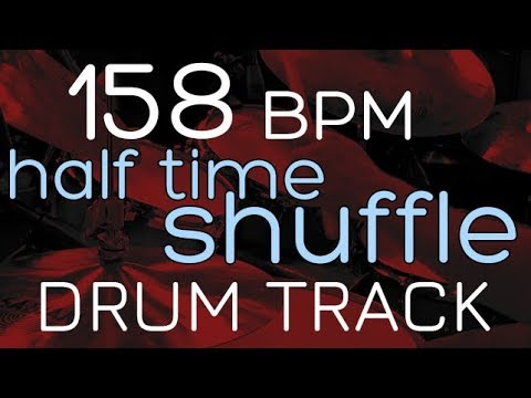 Half Time Shuffle - 158 BPM - DRUM TRACK