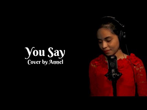 Lauren Daigle - You Say | Live Cover by Annel