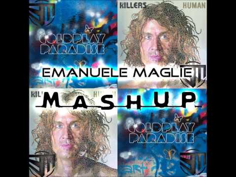 Coldplay vs The Killers - Human Paradise [Emanuele Maglie Mash up]