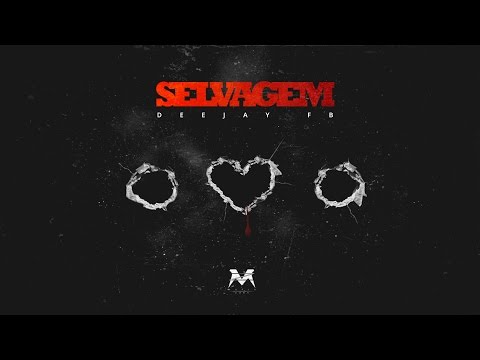 DeeJay FB - Selvagem
