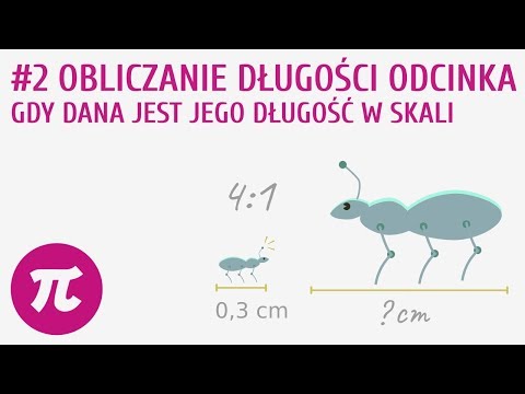 Obliczanie długości odcinka, gdy dana jest długość w skali #2 [ Skala - wprowadzenie ]