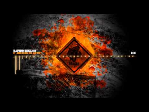 Junior Caldera feat. Jack Strify - Blasphemy (Remix 2011)