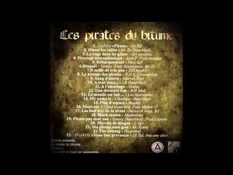 Les Pirates du Bitume / Pirate pas mon son -Emery .feat Layone-