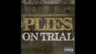 Plies - Can&#39;t Let Em Bury Me