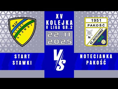 V LIGA | Start Stawki - Notecianka Pakość | 4 - 2