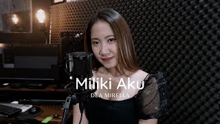 Download lagu MILIKI AKU - DEA MIRELA LIVE COVER FANI ELLEN mp3 Download lagu MILIKI AKU - DEA MIRELA LIVE COVER FANI ELLEN mp3