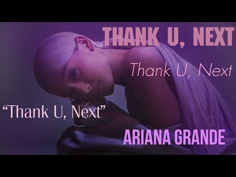 [Vietsub] thank u, next - Ariana Grande