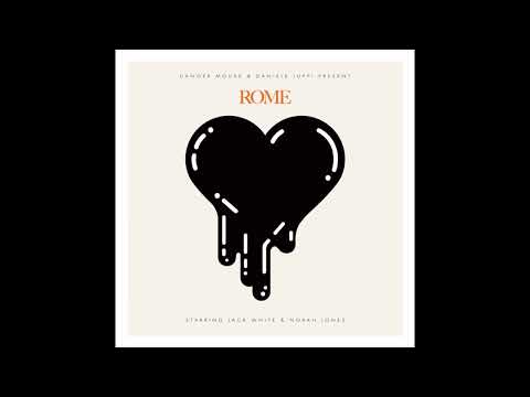 🖤 Rome (full album) - Danger Mouse & Daniele Luppi