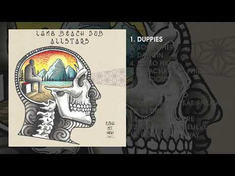 Long Beach Dub Allstars - Echo Mountain High (Album Stream)