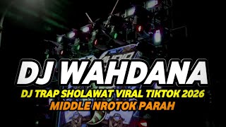 Download lagu DJ SHOLAWAT WAHDANA VIRAL TIKTOK 2026 FULL BASS HOREG NROTOK PARAH mp3 Download lagu DJ SHOLAWAT WAHDANA VIRAL TIKTOK 2026 FULL BASS HOREG NROTOK PARAH mp3