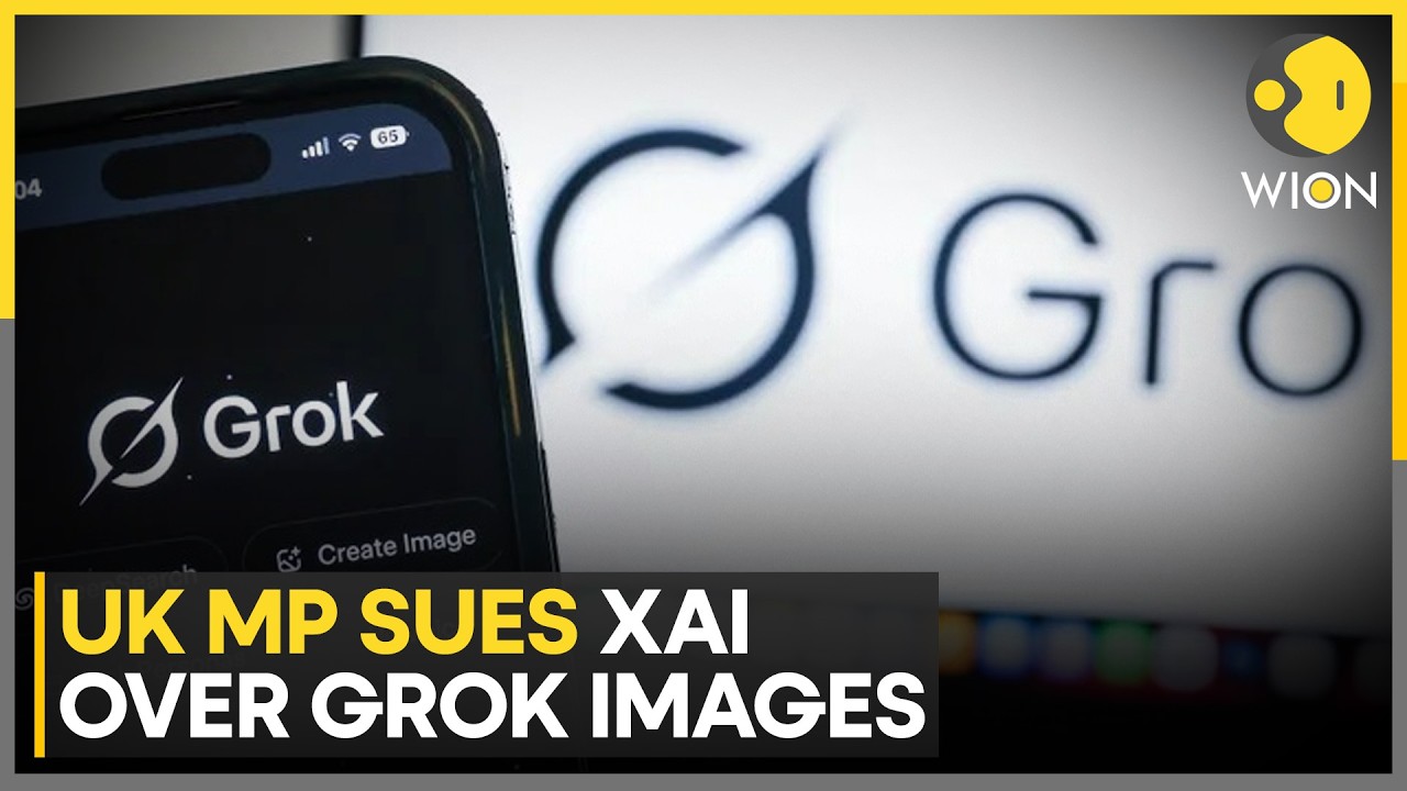 UK MP Sues XAI Over Grok-Generated Images, Grok Faces Legal Test In UK Court | WION