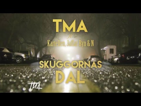 TMA FT KARTELLEN, JAFFAR BYN & N - SKUGGORNAS DAL (AUDIO)