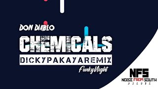 Download lagu Chemicals ( DickyPakaya Remix ) FUNKY NIGHT ADEMM CUY!! mp3