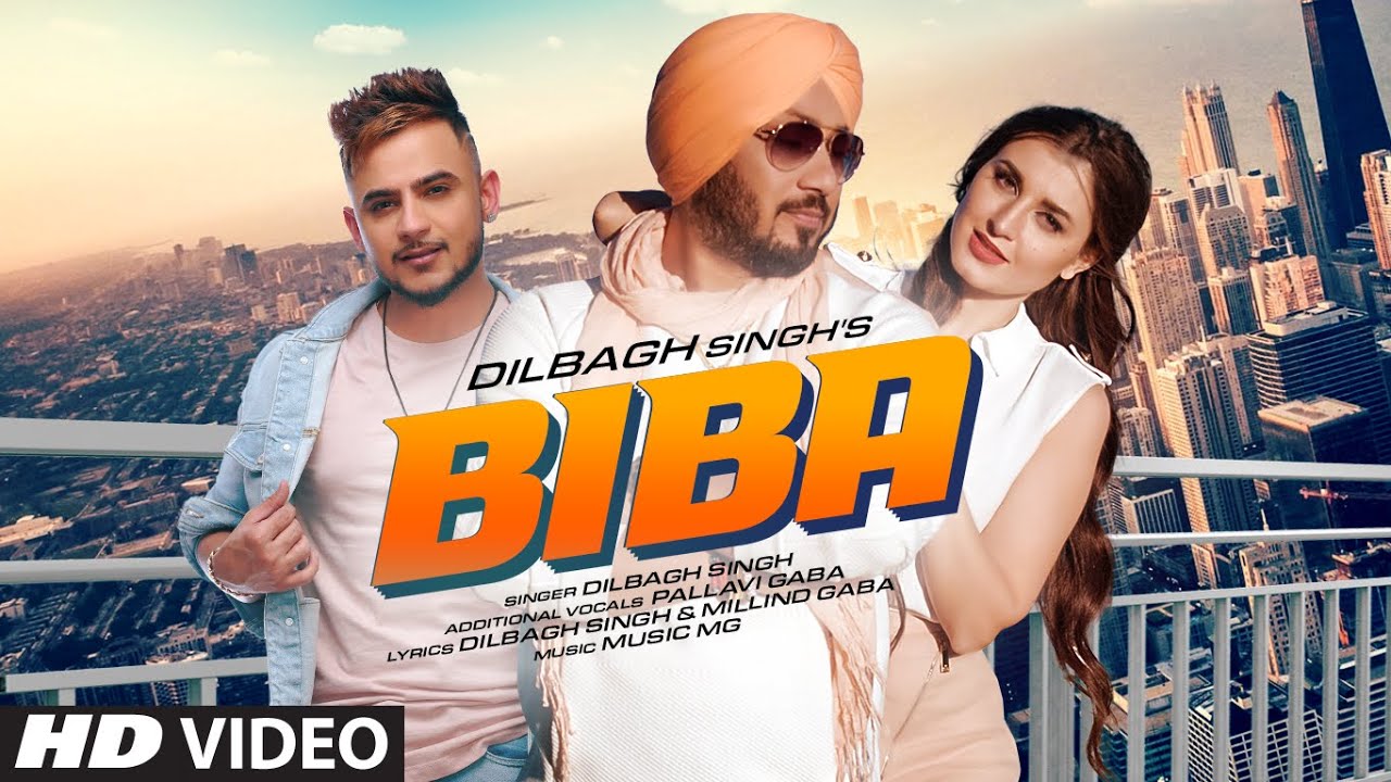 Biba Lyrics (Full Song) Dilbagh Singh, Pallavi Gaba ,Milind Gaba