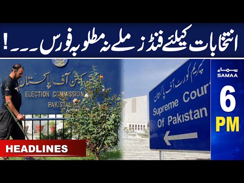 Samaa News Headlines 6PM | SAMAA TV | 11th April 2023
