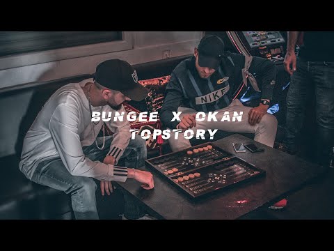 BunGee Mc x Okan - Topstory #Marl #LBC