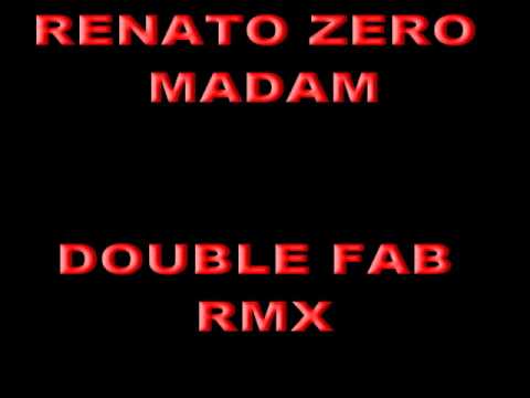 Renato Zero   Madam Double Fab Rmx
