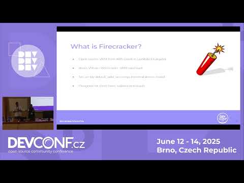 Serverless MicroVMs for Containerized Applications - DevConf.CZ 2025