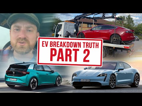 The Truth about EV Break Downs - Part 2