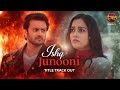 Ishq Junooni Title Track Dangal TV Originals Music Love Titletrack Romantic Ishqjunooni