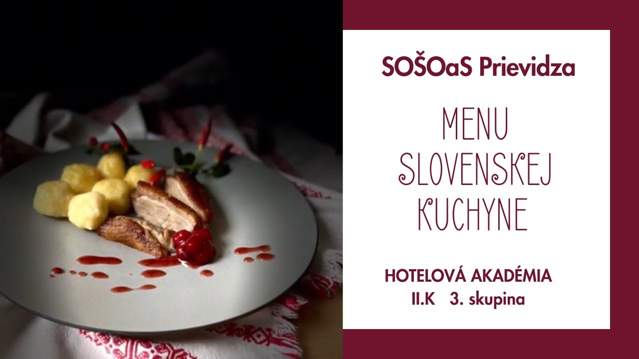 MENU SLOVENSKEJ KUCHYNE v podaní žiakov z II.K