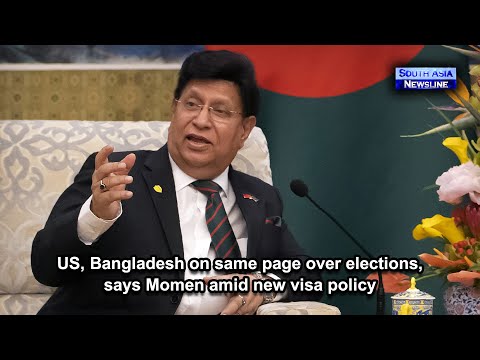 US, Bangladesh on same page over elections, says Momen amid new visa policy