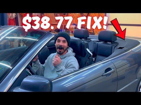 I Fixed My BMW Convertible for $38.77