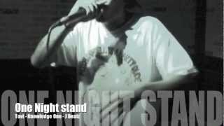 One Night Stand - Tavi - Knowledge One - J Beatz