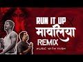 Mavaliya X Run It Up Remix Music With Yash Unique Type Cg Remix