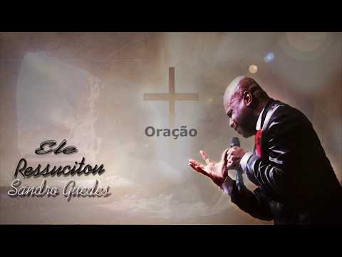 Oração - Sandro Guedes