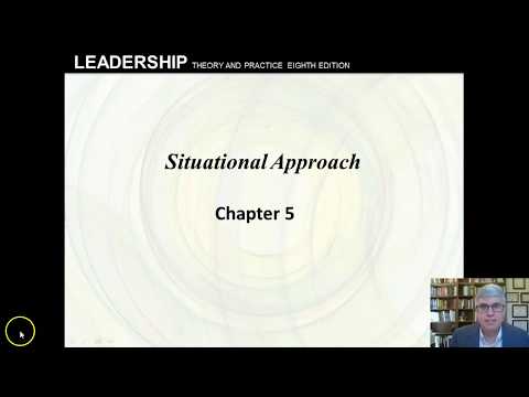 Situational Approach (Chap 5) Leadership by Northouse, 8-10th edition