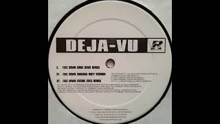 Deja-Vu - Face Down (Future State Remix)