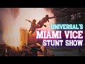 Universal S DANGEROUS Criminal Stunt Show The Miami Vice Action Spectacular