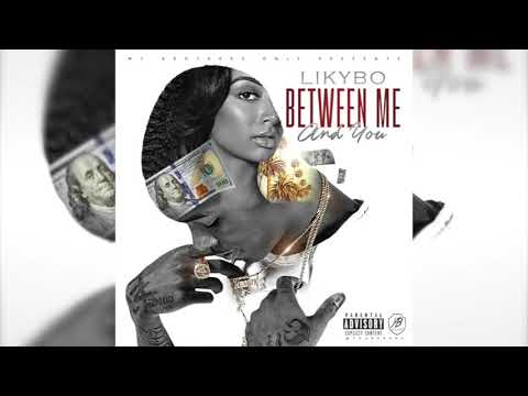 Likybo - Between Me & You (Prod. BandManHerb)