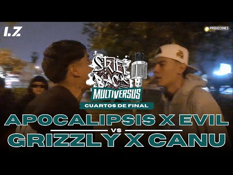 🧨 GRIZZLY x CANU vs APOCALIPSIS x EVIL || CUARTOS DE FINAL || STREET BLACK [MULTIVERSE + LZ]