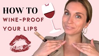 HOW TO: Wine-Proof Your Lip Color