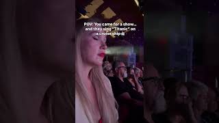 When they sing “Titanic” on a cruise ship🛳️ #shorts #cruiseship #titanic