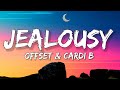Offset & Cardi B - Jealousy (Lyrics)