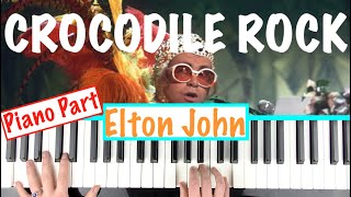 How to play CROCODILE ROCK - Elton John Piano Tutorial Chords Accompaniment