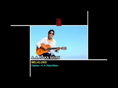 A.A. Raka Sidan - Melalung [OFFICIAL VIDEO]